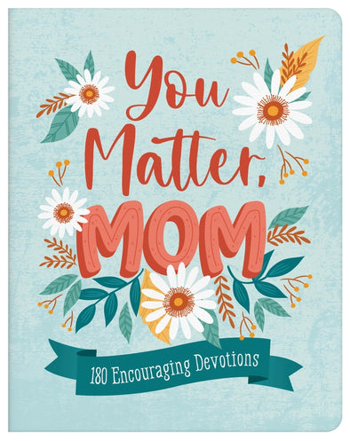 The You Matter, Mom Book