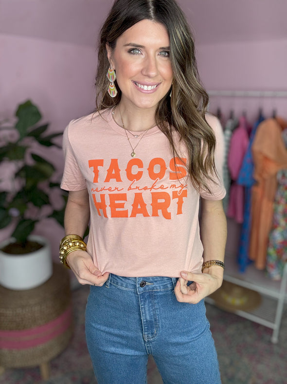 tacos never broke my heart