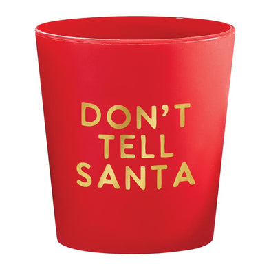 Shot Cups-Don't Tell Santa